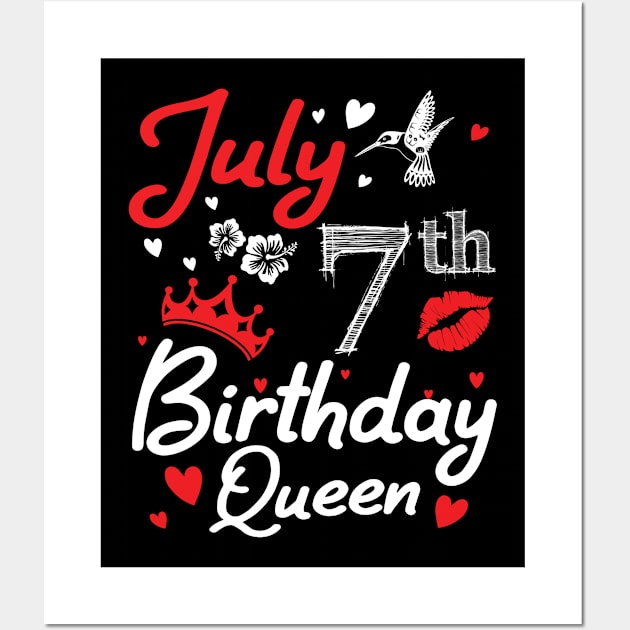 Born On July 7th Happy Birthday Queen Me You Nana Mommy Mama Aunt Sister Wife Cousin Daughter Niece Wall Art by joandraelliot